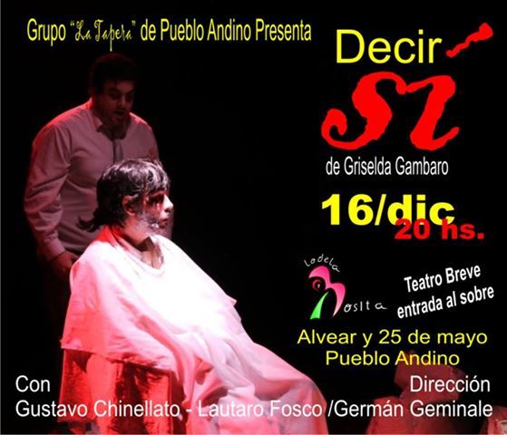 Este domingo el grupo “La tapera” presenta la obra “Decir sí”